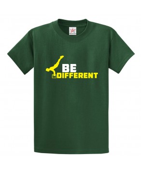 Be Different Unisex Classic Kids and Adults T-Shirt For Gymnasts